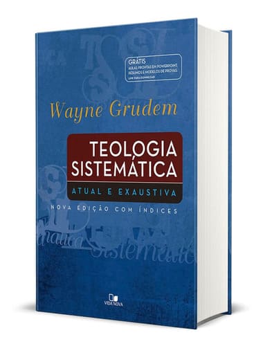 Teologia Sistemática - Wayne Grudem | Edição Especial