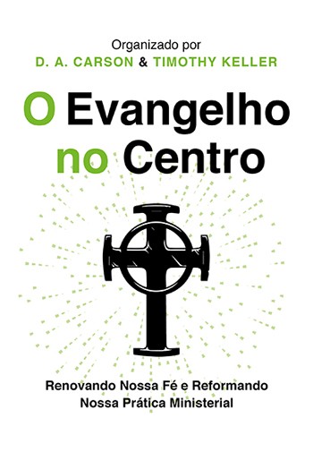 O evangelho no Centro - 2ª Edição