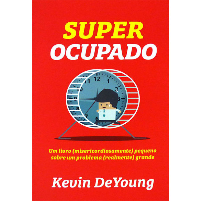 Super Ocupado - Kevin DeYoung