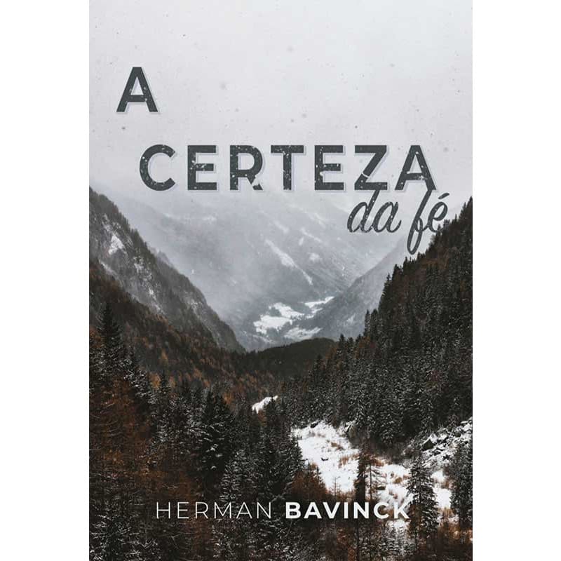 A certeza da fé - Herman Bavinck