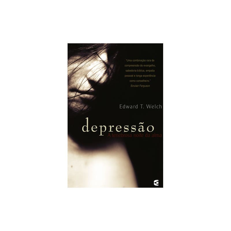 Depressão - A tenebrosa noite da alma