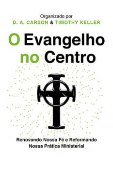 O evangelho no Centro - 2ª Edição