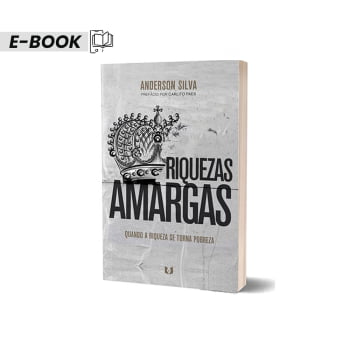 E-Book Riquezas Amargas